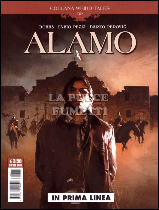 COSMO SERIE BLU # 72 - COLLANA WEIRD TALES 28 - ALAMO: IN PRIMA LINEA